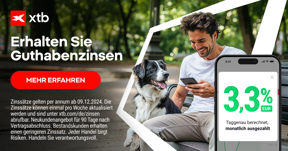 BESTE Tagesgeldzinsen vom Broker XTB fuer Neukunden 2025