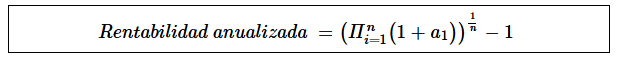 FÃ³rmula de rentabilidad anualizada